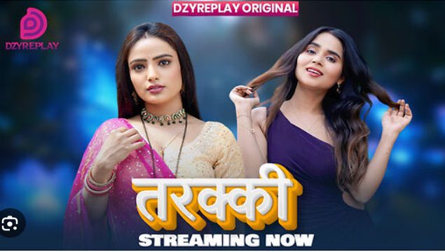 Tarakki 2026 Dzyreplay Hindi Hot Web Series Ep01